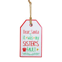 Dear Santa Sister Metal Sign 31cm