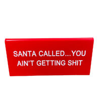 Santa Called Desk Sign Small 9cm